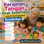 Kerajinan Tangan Anak Sederhana untuk Meningkatkan Kreativitas
